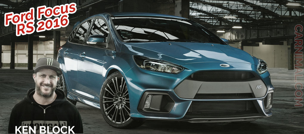 New Ford Focus RS Reached The Unveiling Sideways With Ken Block Behind The Wheel